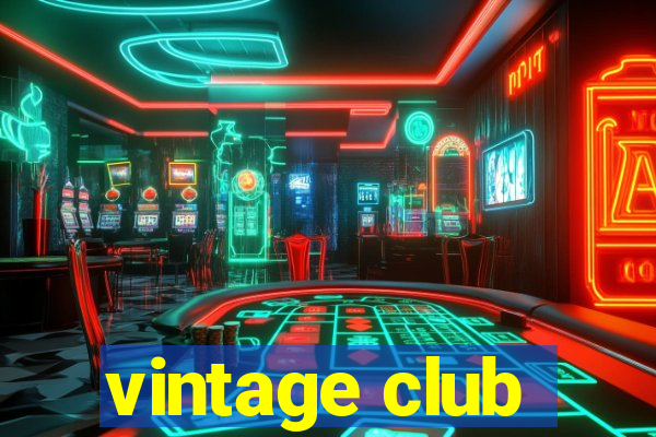 vintage club